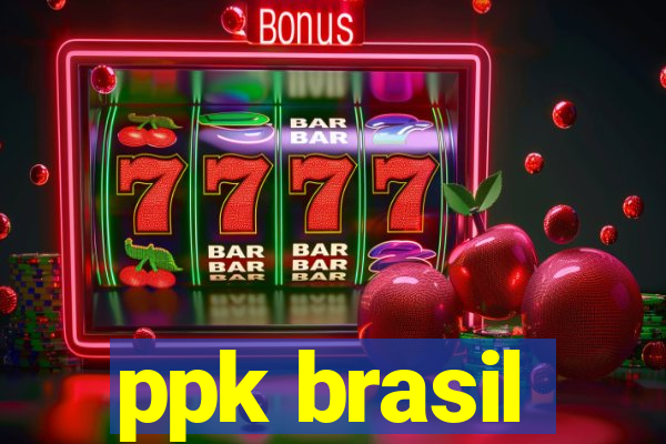 ppk brasil